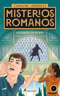 Asesinos en Roma / the Assassins of Rome. the Roman Mysteries (Misterios Romanos)