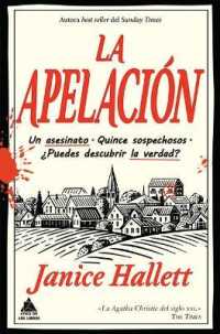 La apelacin / the Appeal : Un Asesinato Quince Sospechosos Puedes Descubrir La Verdad? (Atico De Los Libros)