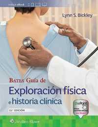 Bates. Guía de exploración física e historia clínica （13TH）