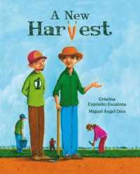 A New Harvest