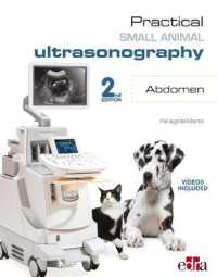 Practical Small Animal Ultrasonography - Abdomen 2nd Edition （2ND）