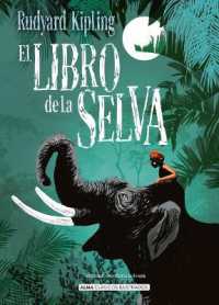 El Libro de la Selva (Clásicos Ilustrados)