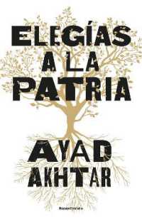 Elegías a la patria / Homeland Elegies