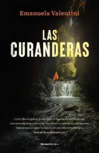 Las curanderas / the Healers