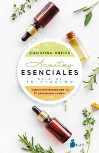 Aceites Esenciales. Guia de Iniciacion
