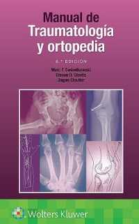 Manual de traumatología y ortopedia （8TH）