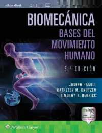 Biomecánica. Bases del movimiento humano （5TH）