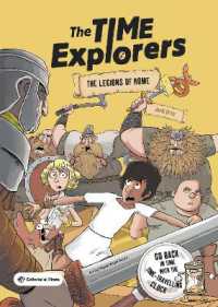 The Legions of Rome (The Time Explorers)