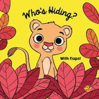 Who's Hiding? (My First Baby Books)