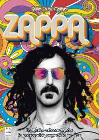 Zappa : Un Músico Extraordinario: La Provocación Convertida En Arte (Música)