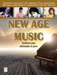 New Age Music (Partituras) : Partituras Para Aficionados Al Piano
