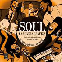 Soul, La Novela Gráfica / Soul, the Graphic Novel : Historia de la Música Popular Negra Que Dominó Una Época (Música)