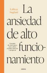 Ansiedad de Alto Funcionamiento, La
