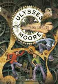 La Casa de los Espejos / the House of Mirrors (Ulysses Moore)