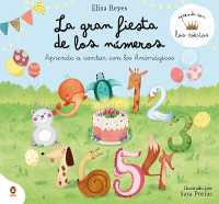 La gran fiesta de los números / the Great Numbers Party (Aprende Con Los Cokitos)