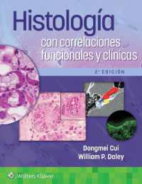 Histología con correlaciones funcionales y clínicas （2ND）