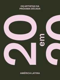 20 in 2020 : The Artists of the Next Decade -- Hardback