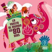 La Vuelta Al Mundo En 80 Días (Ya Leo A...) （Board Book）