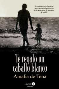 Te Regalo Un Caballo Blanco (I Will Give You a White Horse)