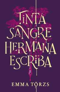 Tinta, Sangre, Hermana, Escriba