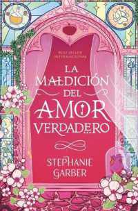 La Maldicion del Amor Verdadero