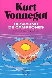 Desayuno de campeones / Breakfast of Champions: A Novel