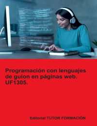 Programación con lenguajes de guion en páginas web. UF1305. (Confección Y Publicación de Páginas Web)