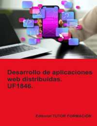 Desarrollo de aplicaciones web distribuidas. UF1846. (Desarrollo de Aplicaciones Con Tecnologías Web)