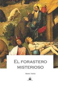 El forastero misterioso