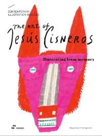 Art of Jesus Cisneros : Drawing from Memory (Contemporary Illustration Masters) -- Paperback / softback