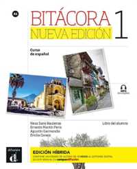 Bitácora Nueva edición 1 - Edición híbrida - Libro del alumno + audio MP3. A1