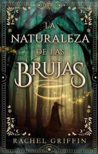 La Naturaleza de Las Brujas