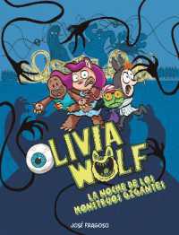 Olivia Wolf. La noche interminable (Comic)