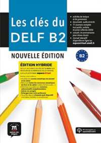 Les cles du DELF - Nouvelle edition : Livre de l'eleve B2 + MP3 telec