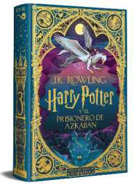 Harry Potter y el prisionero de Azkaban (Ed. Minalima) / Harry Potter and the PR isoner of Azkaban (Minalima Ed.) (Harry Potter)