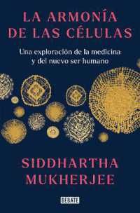 La armonía de las células: Una exploración de la medicina y del nuevo ser humano / the Song of the Cell: An Exploration of Medicine and the New Human