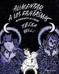 Alimentar a los fantasmas (Premio Pulitzer) / Feeding Ghosts: A Graphic Memoir