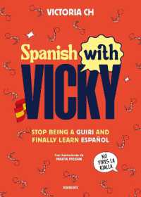 Spanish with Vicky / Spanish with Vicky: Stop Being Such a Tourist and Finally Learn Español