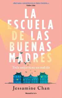La escuela de las buenas madres / the School of Good Mothers