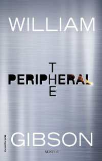 The Peripheral (Spanish Edition)