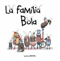 La familia Bola (Roly-polies) (Artistas Mini-animalistas) -- Paperback / softback