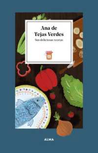 Ana de Tejas Verdes / Anne of Green Gables : Sus Deliciosas Recetas / Her Delicious Recipes (Petit Fours)