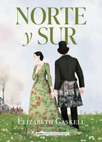 Norte Y Sur / North and South (Clásicos Ilustrados)