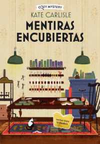 Mentiras Encubiertas / Covert Lies : Misterios Bibliófilos / Bibliophile Mysteries Volume 2 (Cozy Mystery)