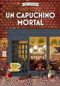 Un Capuchino Mortal : Coffee Lovers Club Volume 1 (Cozy Mystery)