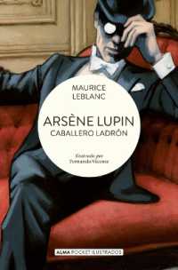 Arsène Lupin, Caballero Ladrón / Arsène Lupin, Gentleman Thief (Pocket Ilustrado)