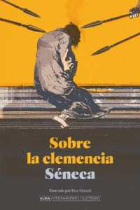 Sobre La Clemencia / on Leniency (Pensamiento Ilustrado)