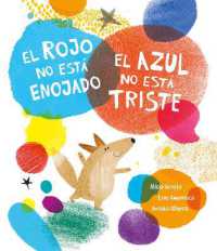 El rojo no est enojado, el azul no est triste (Somos8) -- Hardback