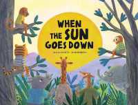 When the Sun Goes Down (Nube de Cartn) （Board Book）