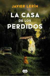 La casa de los perdidos / the House of Those Lost